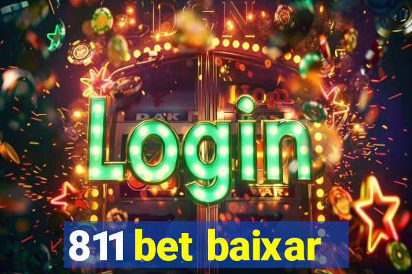 811 bet baixar